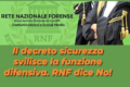 DECRETO SICUREZZA:  A Rischio il Diritto di DIFESA e i PRINCIPI dello STATO di DIRITTO